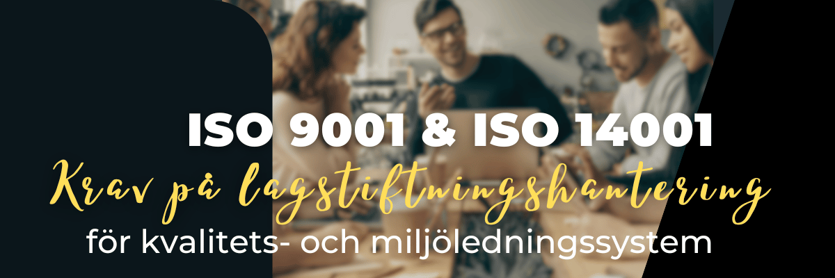 ISO 9001 and ISO 14001: Regulatory management requirements for quality and environmental management systems