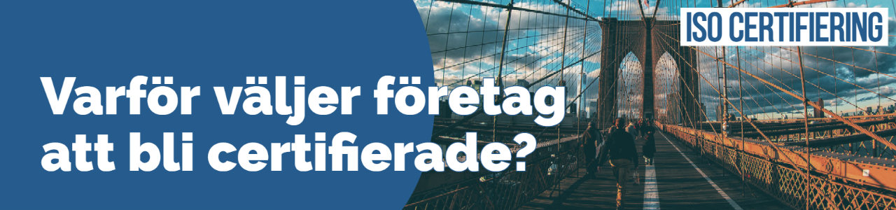 Why do companies get ISO certification?